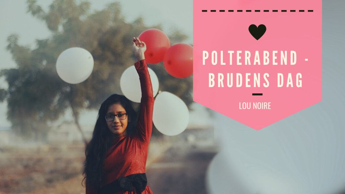 Giv hende en polterabend, hun aldrig glemmer