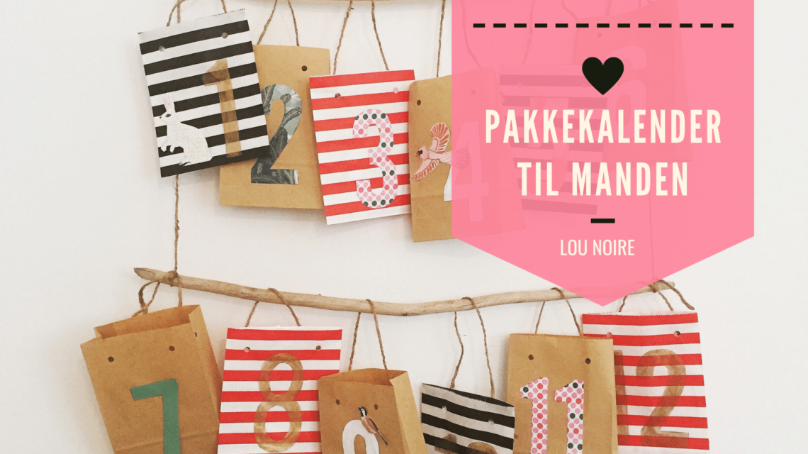 Pakkekalender til manden - 24 gode ideer