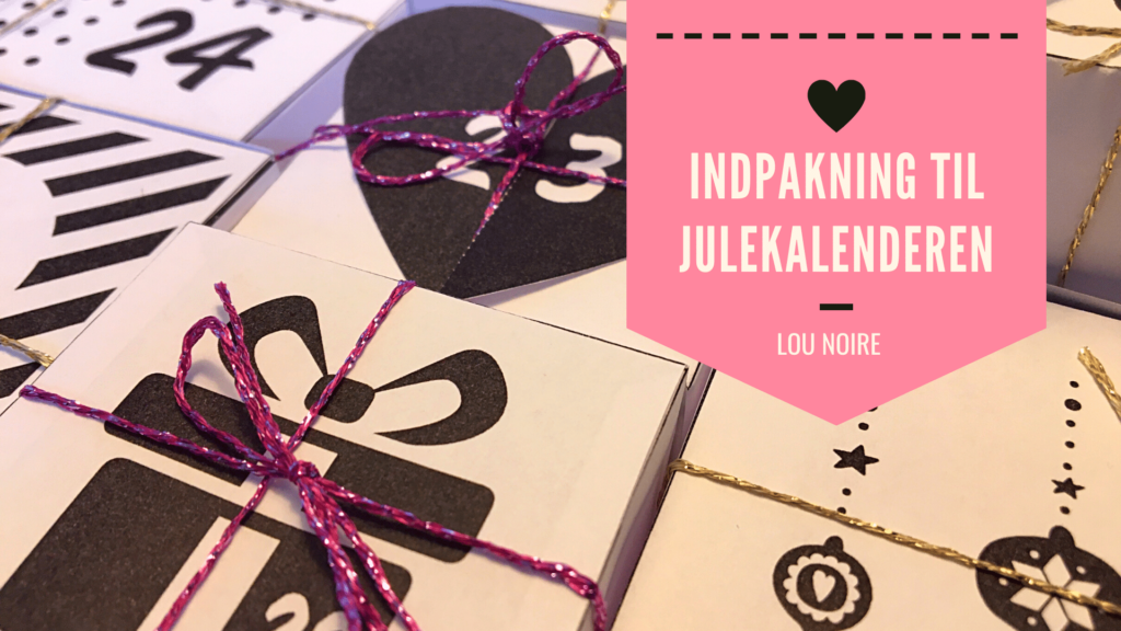 Ideer til indpakning af pakkekalender - Lou Noire