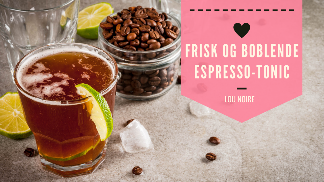 Den bedste opskrift på Espresso-tonic