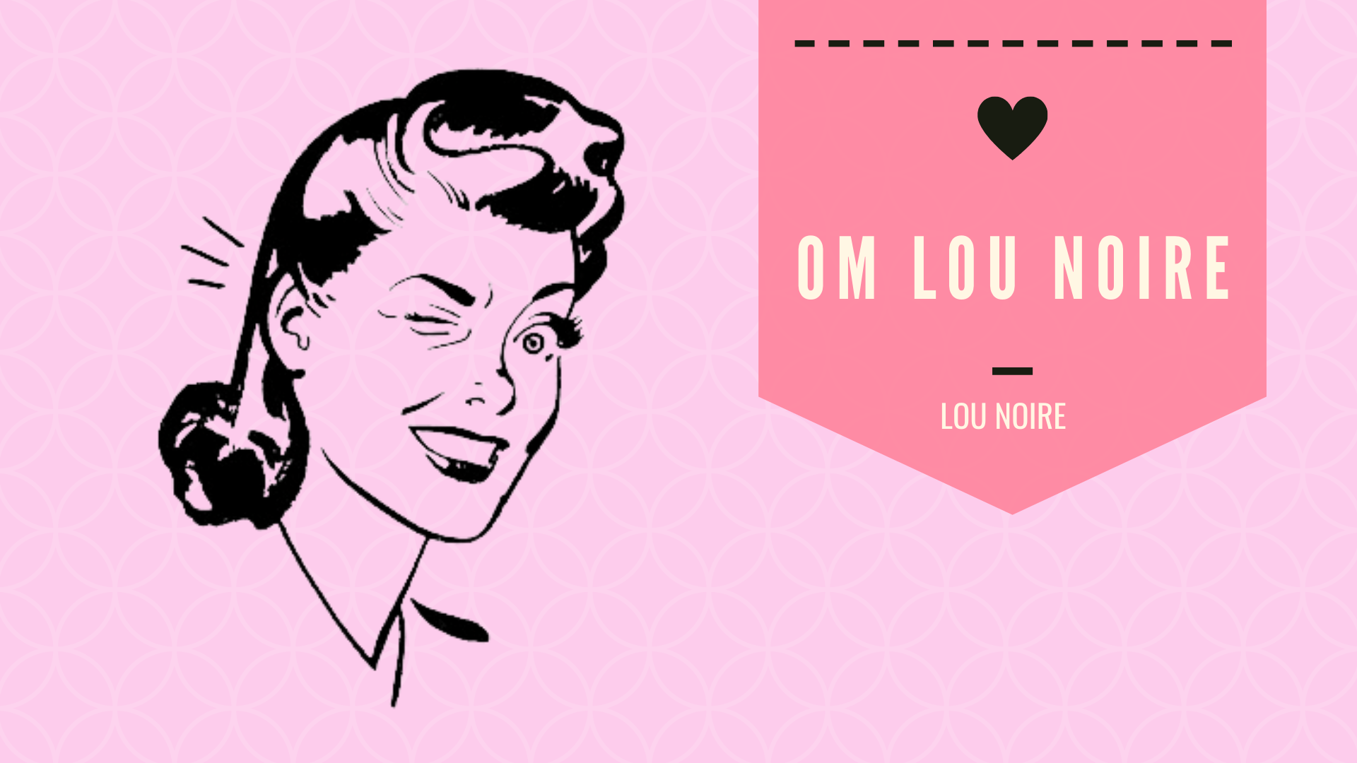 Om Lou Noire