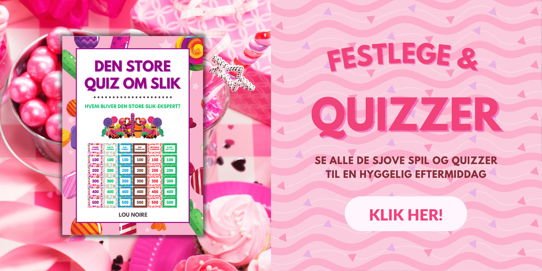 Banner - Quiz og festlege - Lou Noire