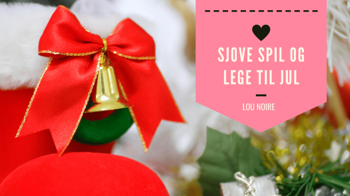 Hyggelige spil til jul - Lou Noire