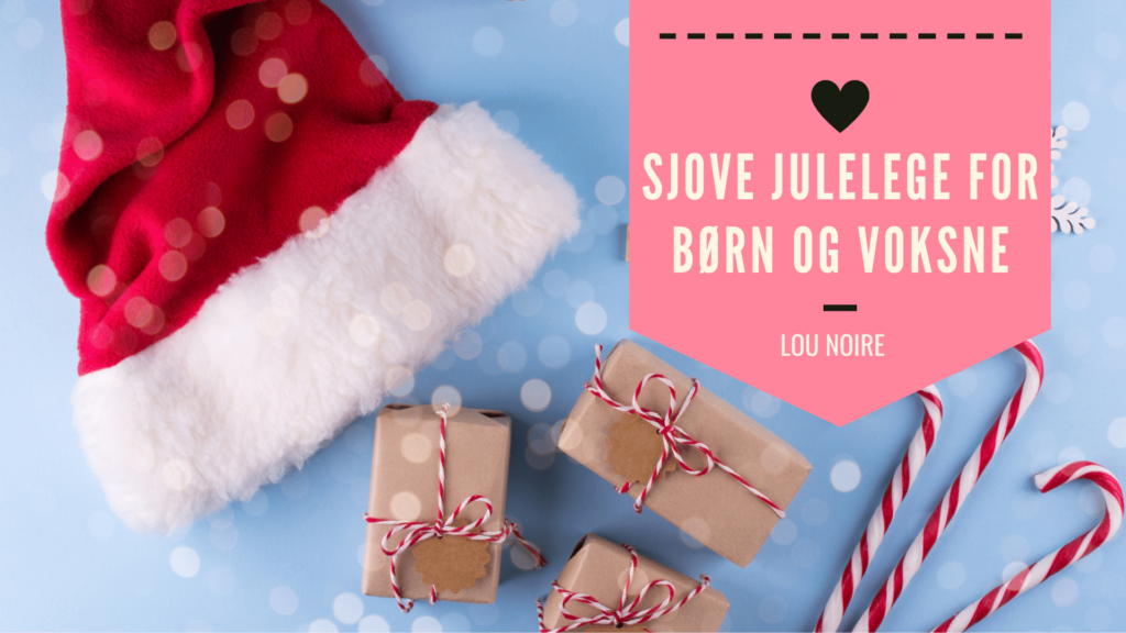 Sjove julelege - for børn og voksne - Lou Noire