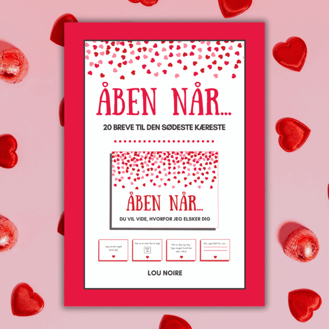 Lou Noire - Cover - Åben når... - 20 breve til den sødeste kæreste Lou Noire - Cover - Åben når... - 20 breve til den sødeste kæreste