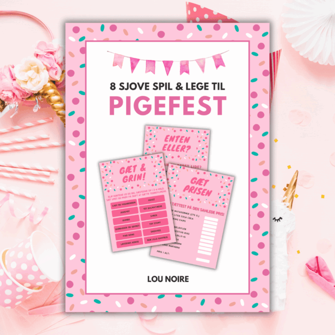 Cover - 8 sjove spil og lege til pigefest - Lou Noire Cover - 8 sjove spil og lege til pigefest - Lou Noire