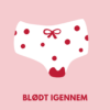 Menstruations-Memo - Lou Noire - blødt igennem