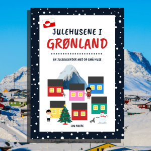 Cover - Julehusene i Grønland - Lou Noire