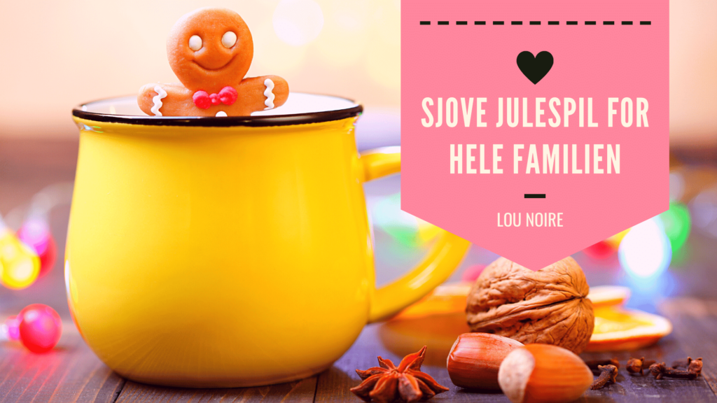 Sjove julespil for hele familien - Lou Noire