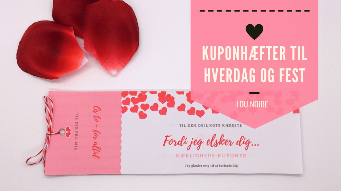 Kuponhæfter til hverdag og fest - Lou Noire