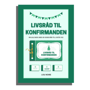 Livsråd til konfirmanden - grøn - Lou Noire - Cover