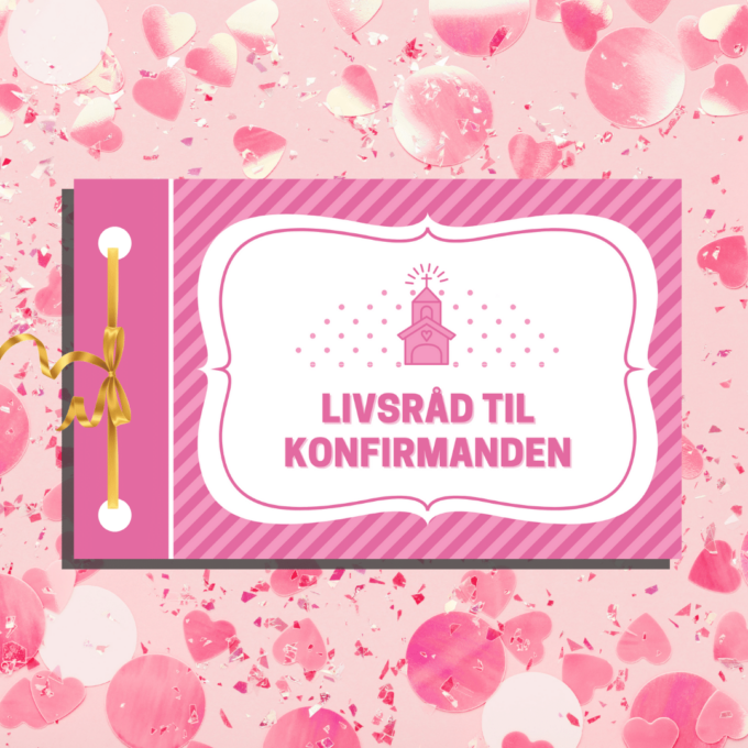 Livsråd til konfirmanden - pink - Lou Noire - Forside