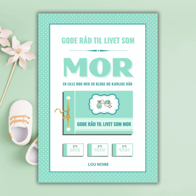 Cover - Gode råd til livet som mor - grøn - Lou Noire