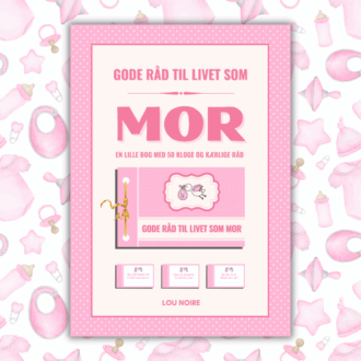 Cover - Gode råd til livet som mor - pink - Lou Noire