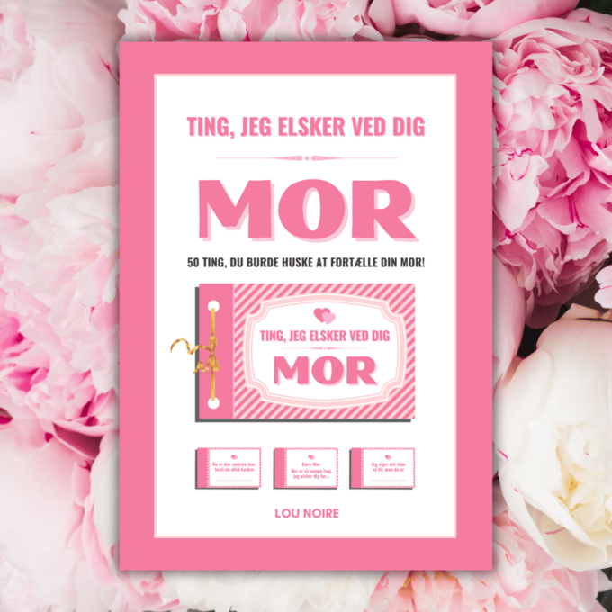 Cover - Ting, jeg elsker ved dig MOR - Lou Noire