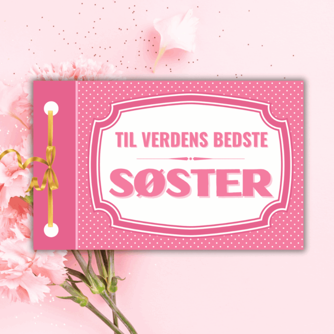 Forside - Til verdens bedste SØSTER - Lou Noire