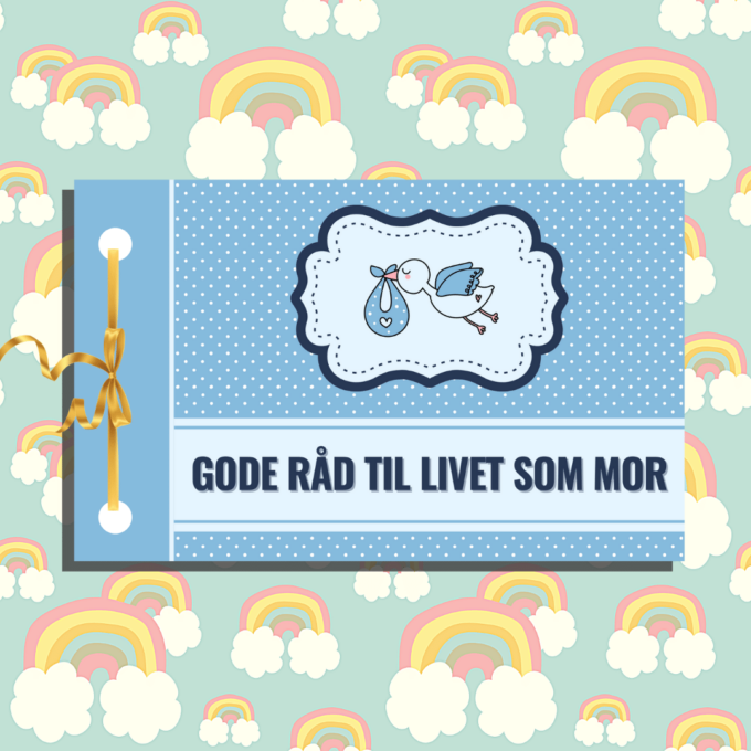 Gode råd til livet som mor - blå - Lou Noire - Forside