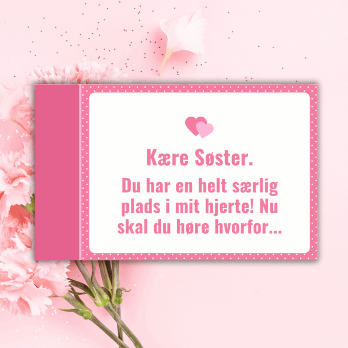 Indledning - Til verdens bedste SØSTER - Lou Noire