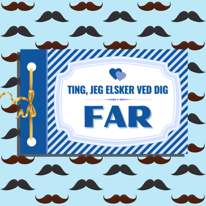 Ting, jeg elsker ved dig FAR - Lou Noire - Forside Ting, jeg elsker ved dig FAR - Lou Noire - Forside