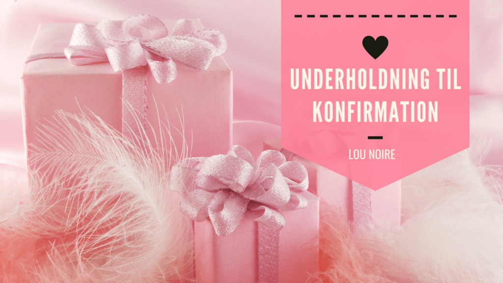 Underholdning til konfirmation - Lou Noire