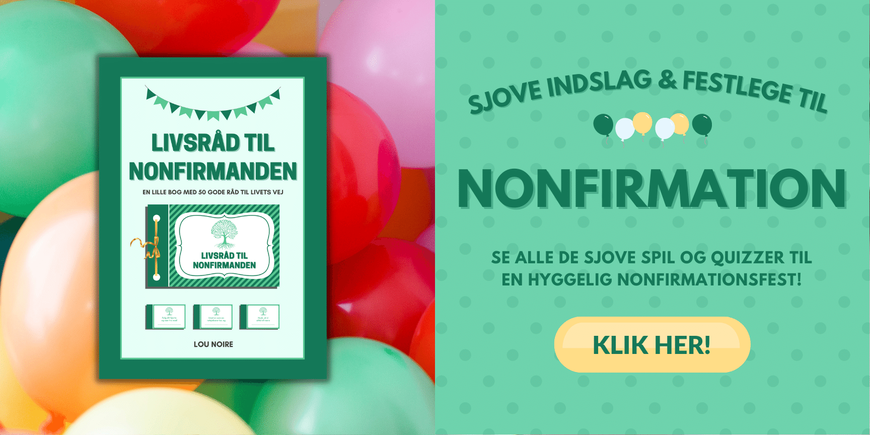 Banner - Underholdning til nonfirmation - Lou Noire