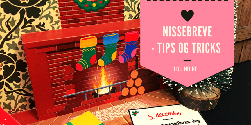 Nissebreve - tips til julekalenderen - Lou Noire