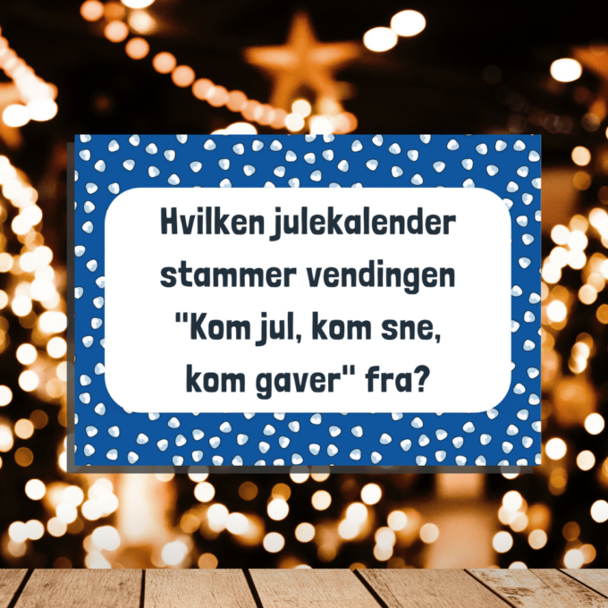 Den Store Quiz Om Julekalendere - Lou Noire - Julekalenderquiz Den Store Quiz Om Julekalendere - Lou Noire - Julekalenderquiz
