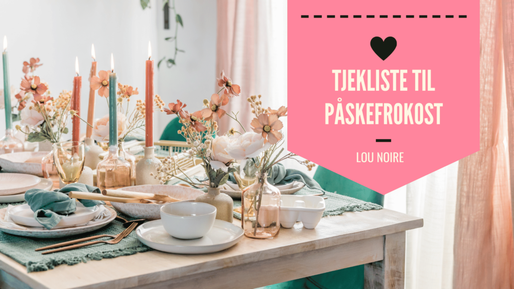 Tjekliste til påskefrokost - hvad skal du huske?