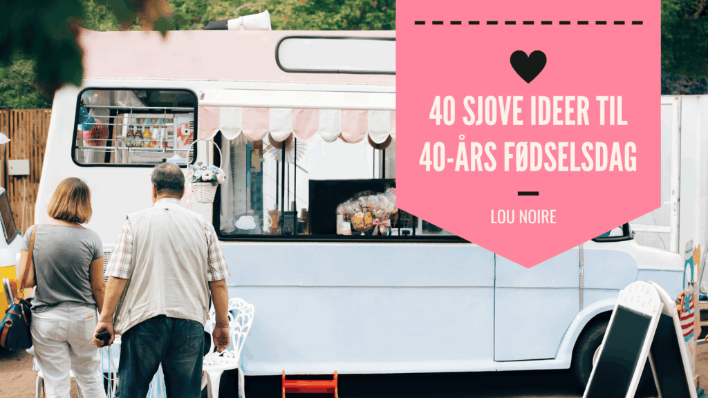 40 sjove ideer til en 40-års fødselsdag