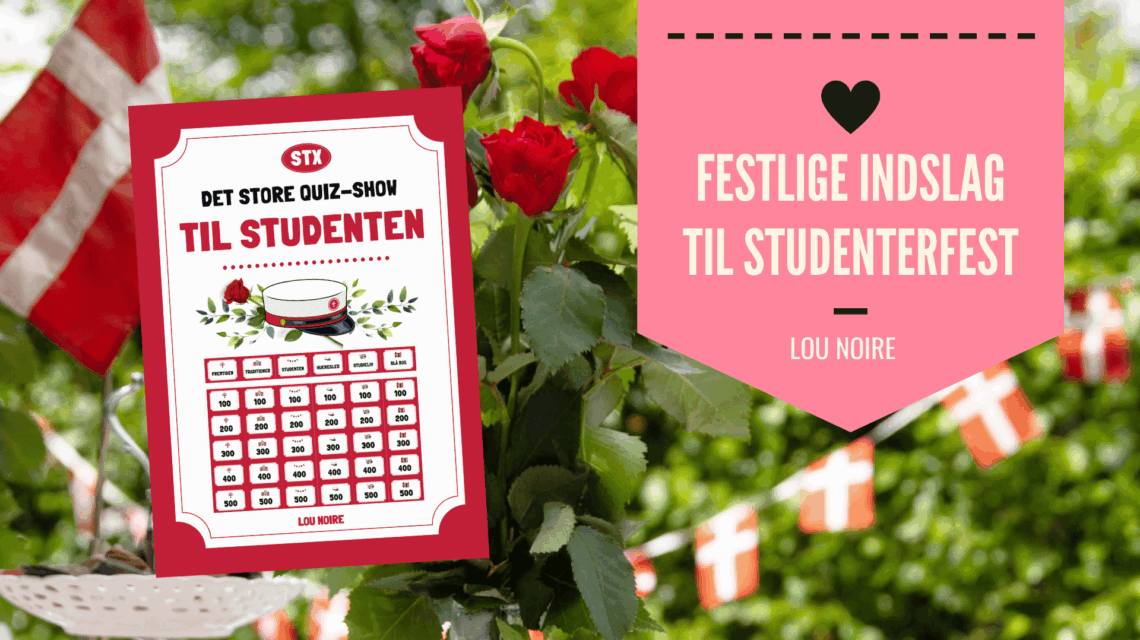 Underholdning til studenterfest – med den nybagte student i centrum - Lou Noire