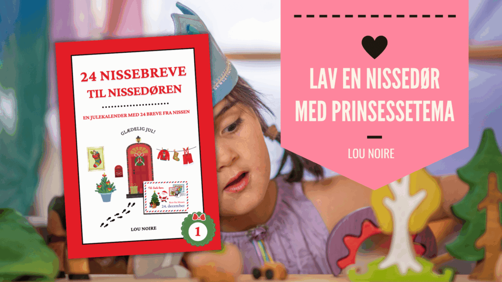 Lav en nissedør med prinsesse-tema - Lou Noire