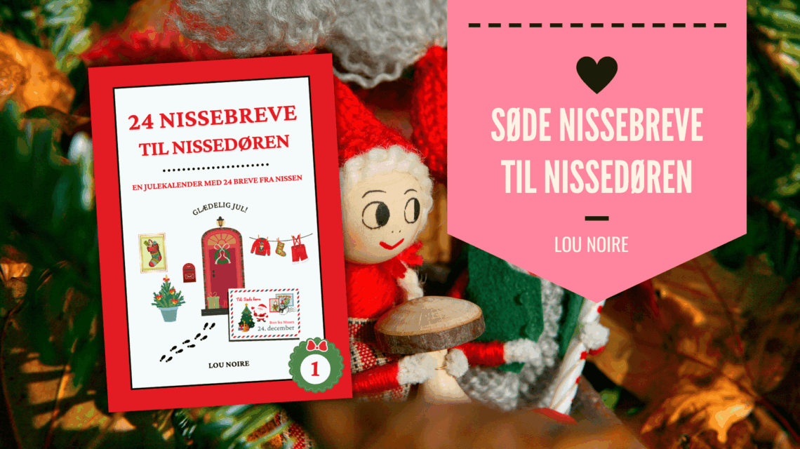 Nissebreve til nissedøren - Lou Noire