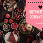 Hvad du kan tage med til julefrokost - nemt og lækkert - Lou Noire