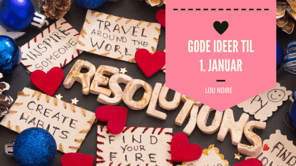 Hvad kan man lave 1. januar?