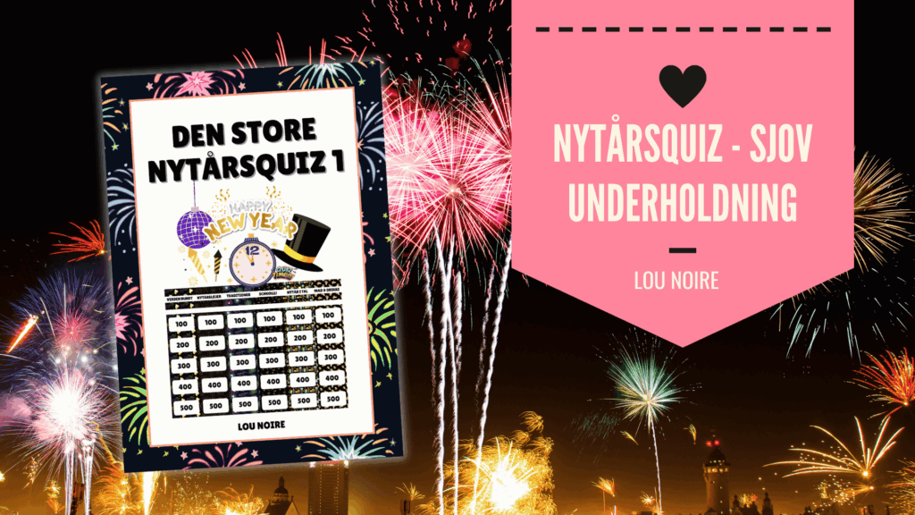 Nytårsquiz - sjov underholdning til nytårsaften - Lou Noire