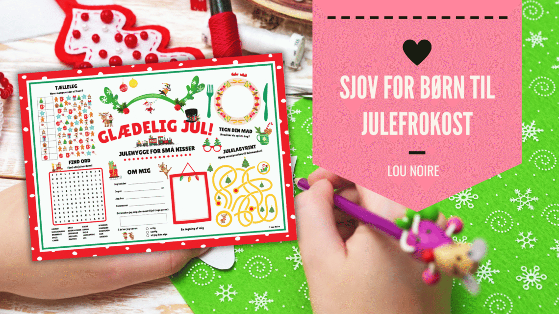 Sjov for børn til julefrokost - Lou Noire