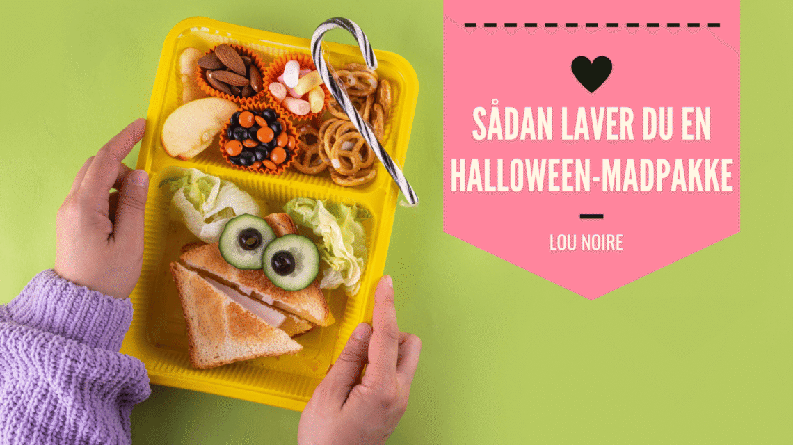 Sådan laver du en madpakke til Halloween - Lou Noire