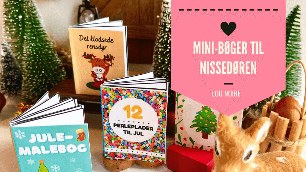 Lav mini-bøger til nissedøren - Lou Noire