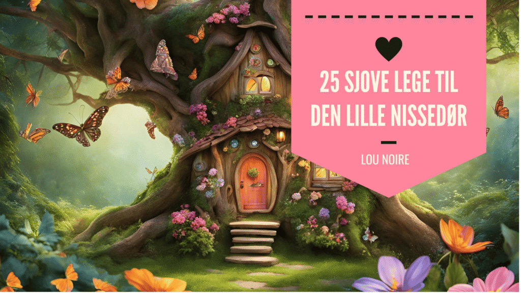 25 sjove lege til den lille nissedør