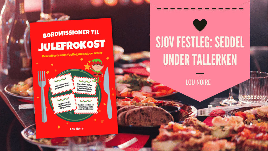 Seddel under tallerken - den sjove festleg - Lou Noire