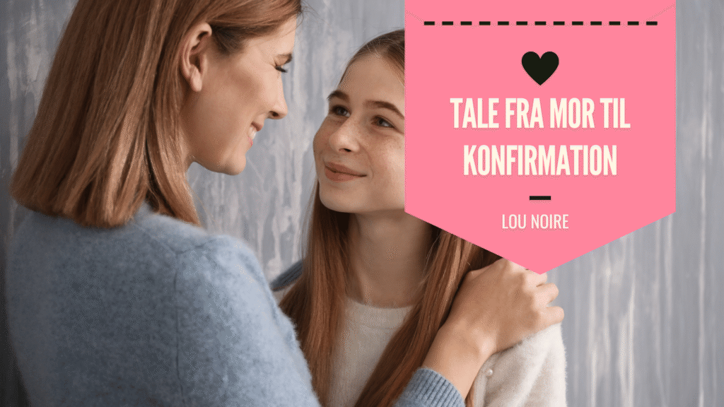Tale til konfirmanden fra mor