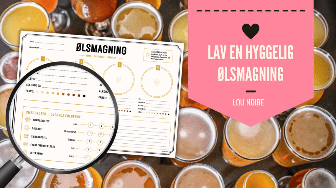 Guide til ølsmagning - med print-selv skema - Lou Noire